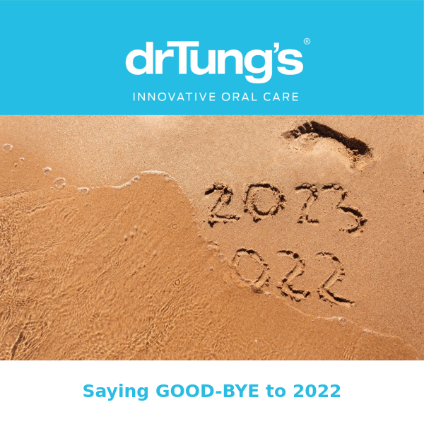 DrTung's:  Saying Good-Bye to 2022