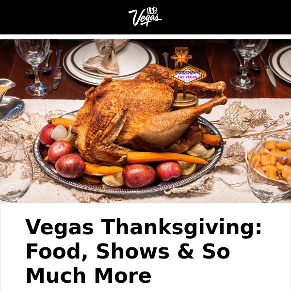 Gobble Up a Las Vegas Thanksgiving Feast 🦃