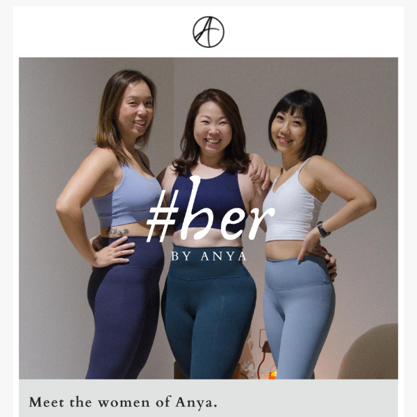 Meet the women of Anya #herbyAnya 💕