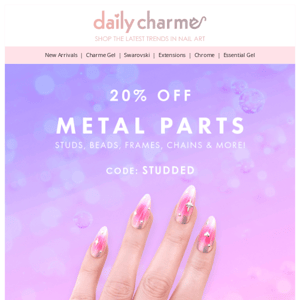 20% OFF Metal Parts 💖