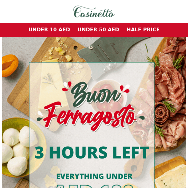 3 Hours Left 🚨 Buon Ferragosto SALE ends soon