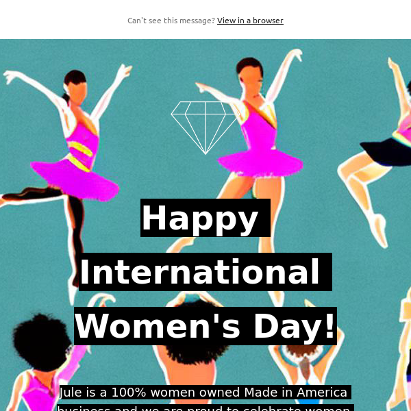 Enjoy 20% Off Sitewide in Honor of International Women's Day!