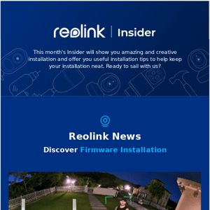 New Firmware | Creative Installation DIY & Useful Installation Tips - Reolink Insider 03