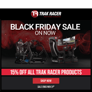 Black Friday Sale On Now - Enjoy 15% OFF All Trak Racer Products 🏎️