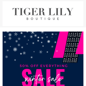 Our 50% Off EVERYTHING Winter Sale Is Here! 💗