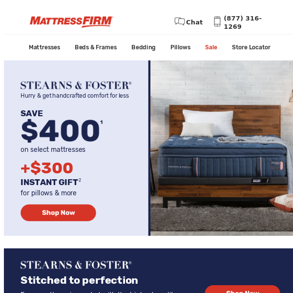 ON NOW: Save $400 on Stearns & Foster®