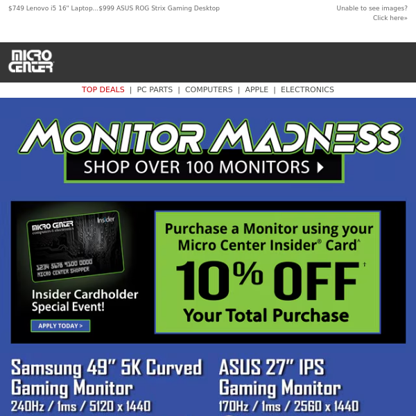 $899 Samsung 49" 5K Gaming Monitor...$249 ASUS 27" Gaming Monitor