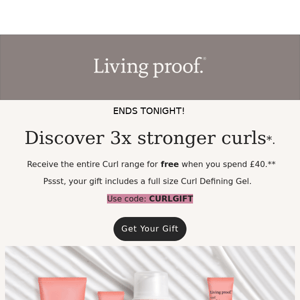 Last chance to try the Curl range free