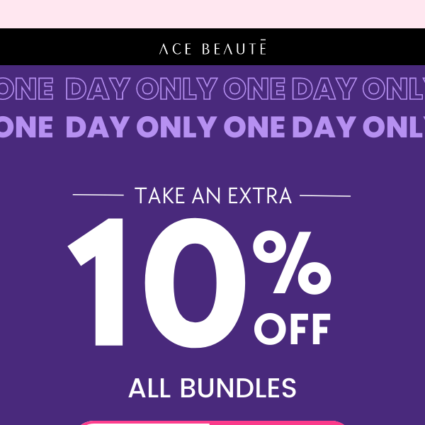 HOURS LEFT🚨 Extra 10% OFF bundles