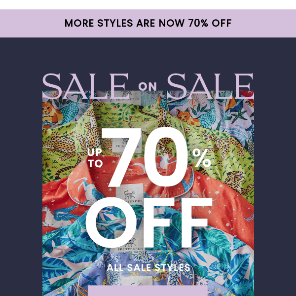More styles are now 70% OFF!