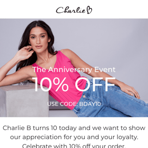 Charlie B Turns 10: Celebrate With 10% Off