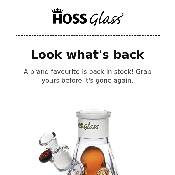 Look what's back in stock! HOSS Glass