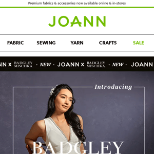 NEW at JOANN: The Badgley Mischka Collection
