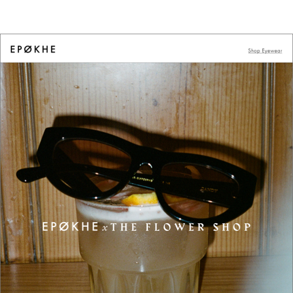 Introducing: EPOKHE x The Flower Shop NYC