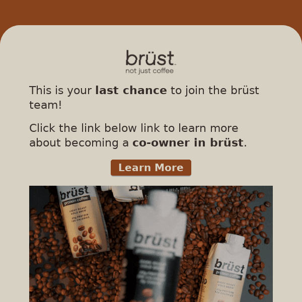 This is your last chance to become a co-owner of brüst