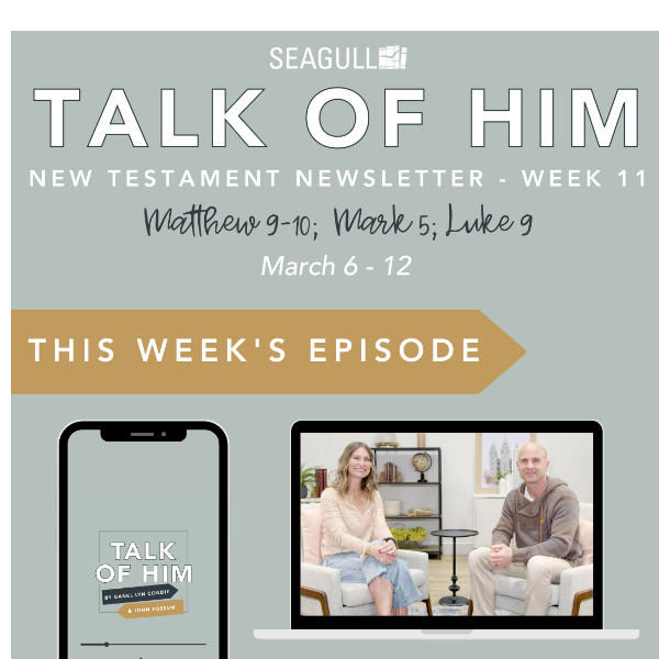 Talk of Him Newsletter