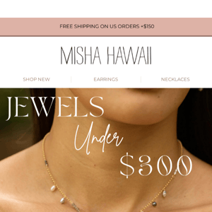 Discover Luxe Jewels Under $300
