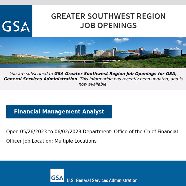 New/Current Job Opportunities in the GSA Greater Southwest Region