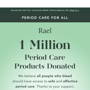 1M Period Products Donated…And Counting! 🩸