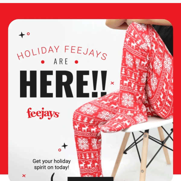 HOLIDAY FEEJAYS ARE HERE