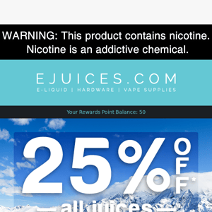 25% OFF All Juices