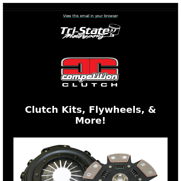 Competition Clutch - Flywheels, Clutch Kits, & More Available!