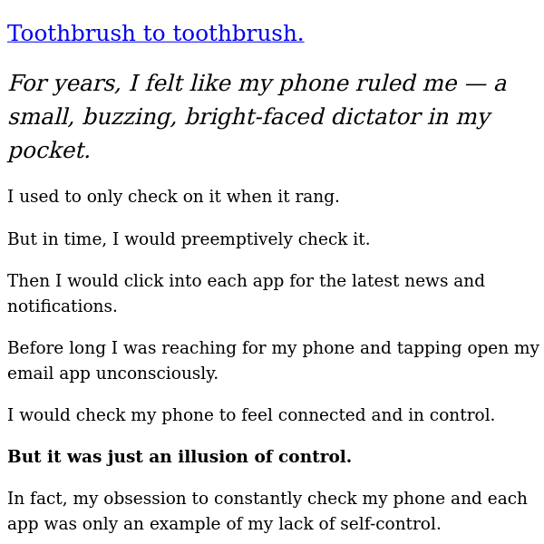 Toothbrush to toothbrush.