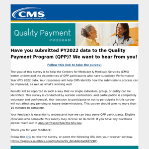 Have You submitted PY2022 Data to the Quality Payment Program (QPP)? We Want to Hear From You!