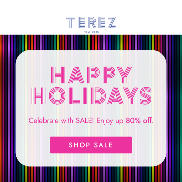 Happy Holidays 🎁 Celebrate with Sale