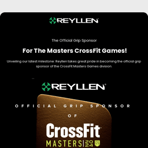 Reyllen The Official Grip Sponsor of the Masters Crossfit Games 2024!
