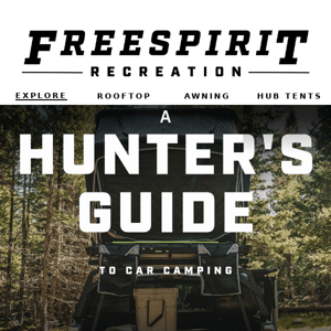A Hunter's Guide to Car Camping 🌲