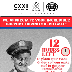 🕛 Dont Wait...Last 12 Hours to place an CXXII Order!!⏳