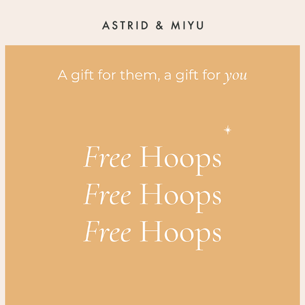 Astrid & Miyu, don’t miss out on FREE hoops
