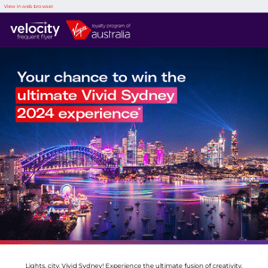 🎆Your chance to win the ultimate Vivid Sydney 2024 experience*