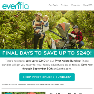 Final Days to Save Up to $240