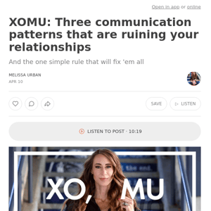 XOMU: Three communication patterns that are ruining your relationships