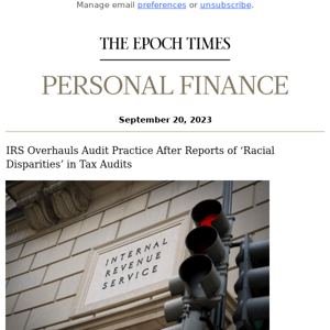 IRS Overhauls Audit Practice After Reports of ‘Racial Disparities’ in Tax Audits