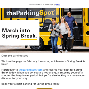 March into Spring Break