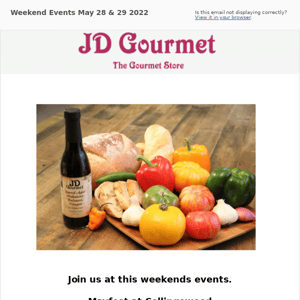 JD Gourmet Weekend Event May 28 & 29 2022
