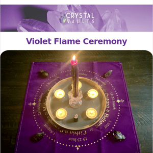 Violet Flame Ceremony is Today!🔥