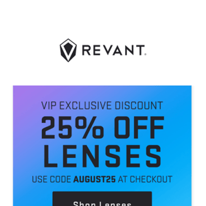 We’re giving you 25% off lenses.