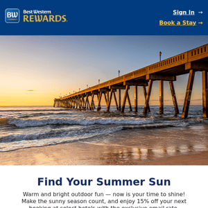 Save 15% on Your Stay This Summer