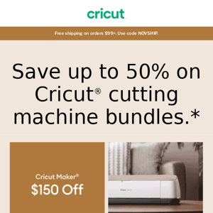 Get $150 Off Cricut Maker!