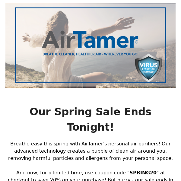Last chance to save 20% off your next AirTamer!