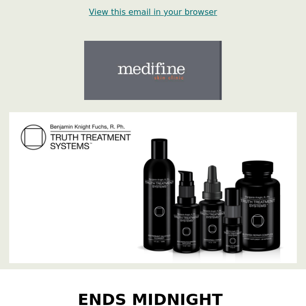 ENDS MIDENIGHT - 20% off Truth Treatment and 5 FREE Masks