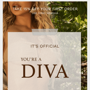 ✨ Things are OFFICIAL, you're a DIVA ✨