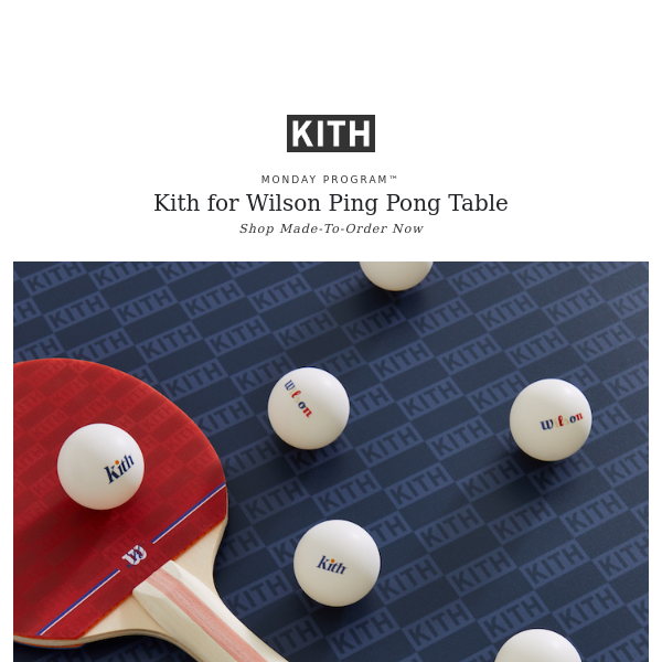 Monday Program™ | Kith for Wilson Ping Pong Table - Kith