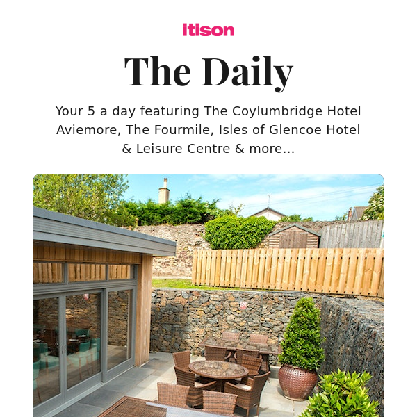 The Fife Arms voucher spend; Aviemore getaway; The Fourmile Prosecco afternoon tea; Isles of Glencoe getaway, and 8 other deals