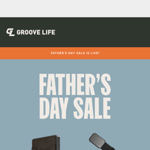 Our Father's Day Sale Is Here!