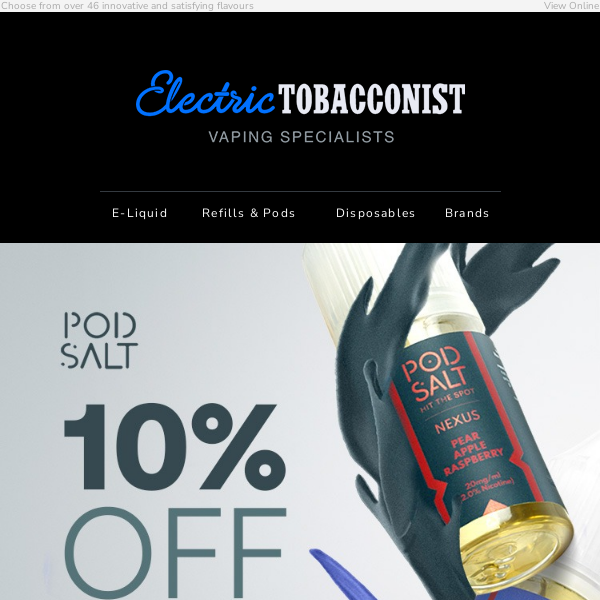 Code inside: 10% off Pod Salt E-Liquid